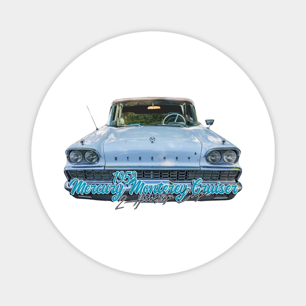 1959 Mercury Monterey Cruiser Hardtop Coupe Magnet by Gestalt Imagery